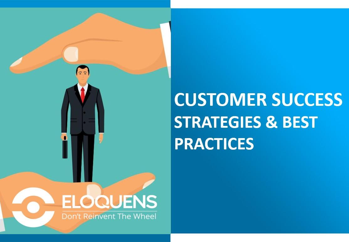 Customer Success Strategies - List Of Best Practices - Eloquens